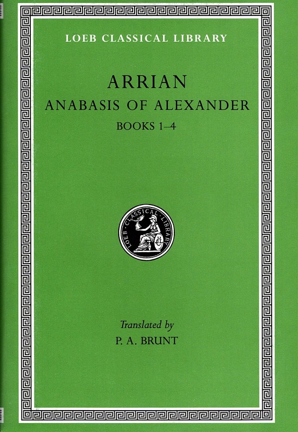 Arrian I Anabasis of Alexander Books 1-4 L236