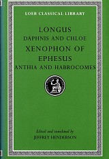 Longus Daphnis and Chloe. Xenophon of Ephesus Anthia and Habrocomes L69