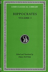 Hippocrates I Ancient Medicine. Airs, Waters, Places. Epidemics 1 and 3. The Oath. Precepts. Nutriment L147