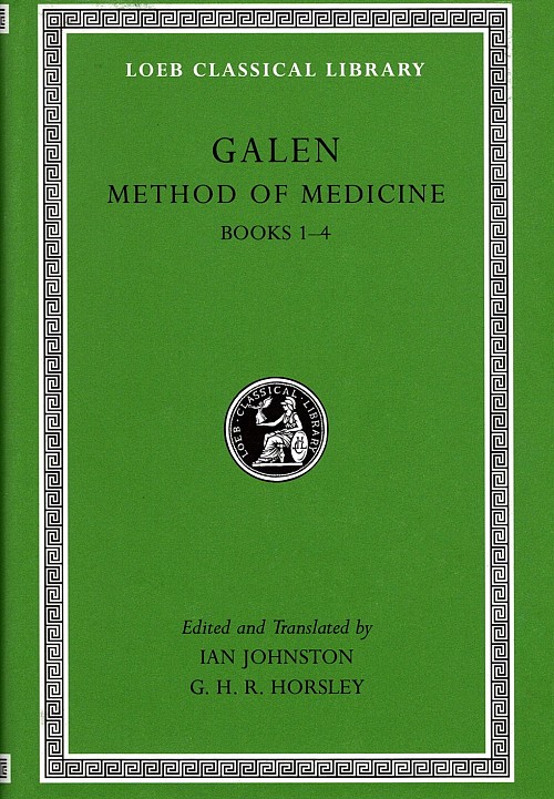 Galen I Method of Medicine Books 1-4 L516