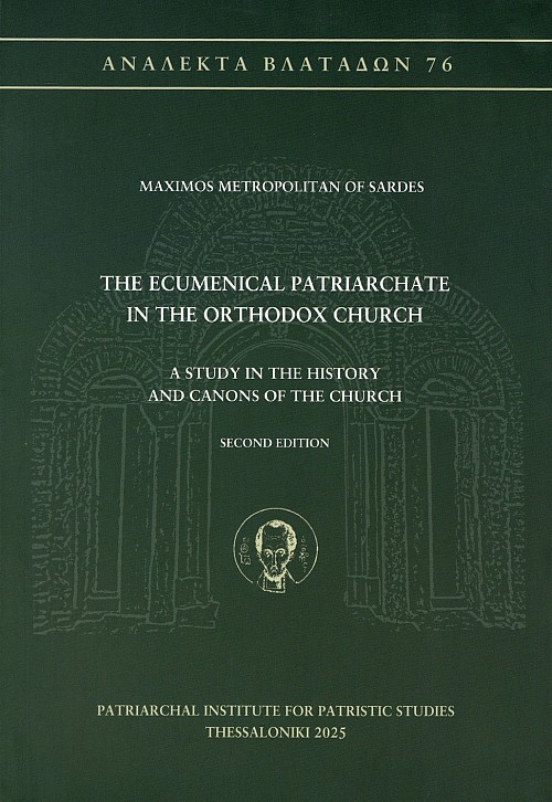 The Ecumenical Patriarchate in the Orthodox Church, 2nd edition