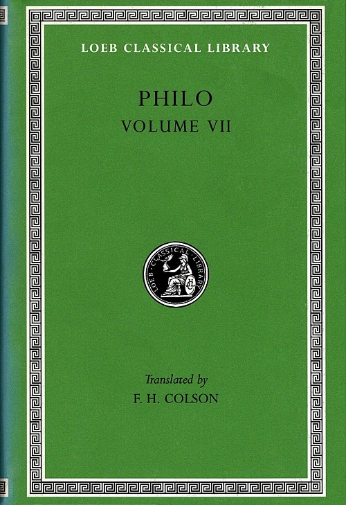 Philo VII On the Decalogue. On the Special Laws, Books 1-3 L320