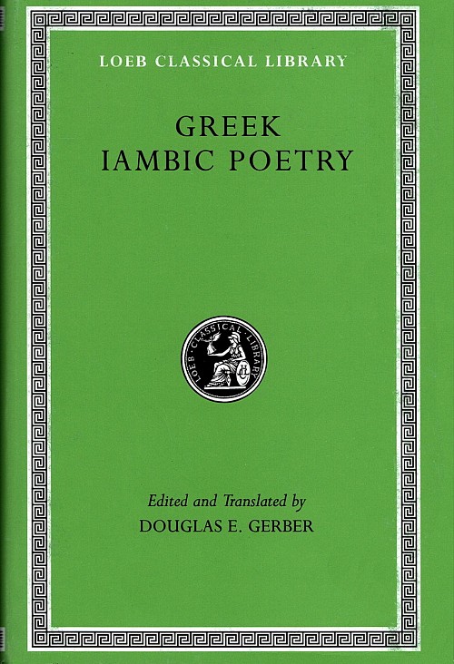 Greek Iambic Poetry from the seventh to the fifth centuries BC L259