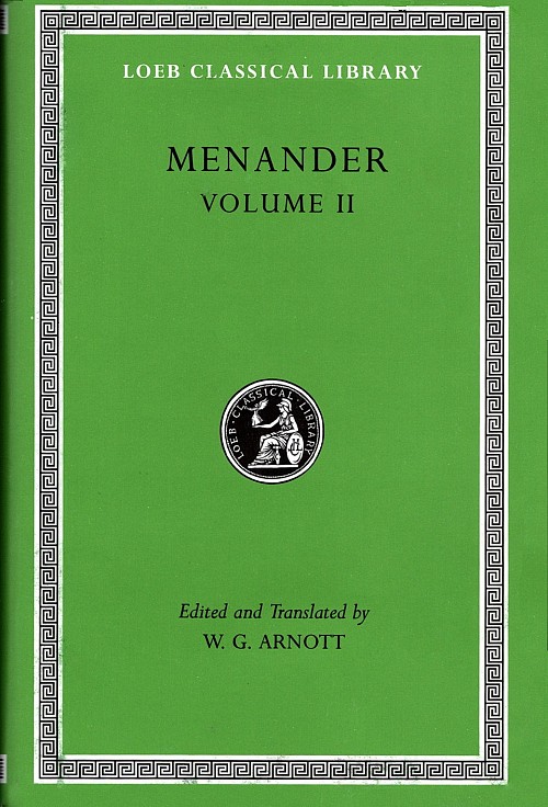 Menander II Heros. Theophoroumene. Karchedonios. Kitharistes. Kolax. Koneiazomenai. Leukadia. Misoumenos. Perikeiromene. Perinthia L459