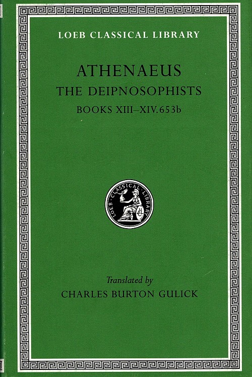 Athenaeus VI The Deipnosophists Books XIII-XIV.653b L327 (previous edition)