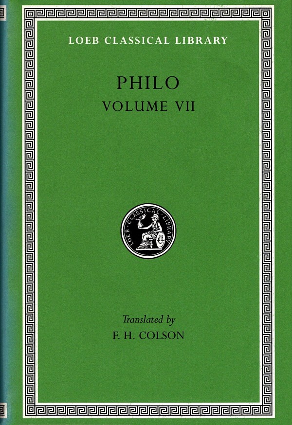 Philo VII On the Decalogue. On the Special Laws, Books 1-3 L320