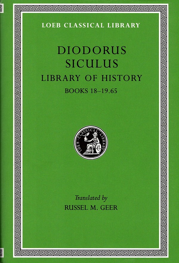 Diodorus Siculus IX Library of History Books 18-19.65 L377
