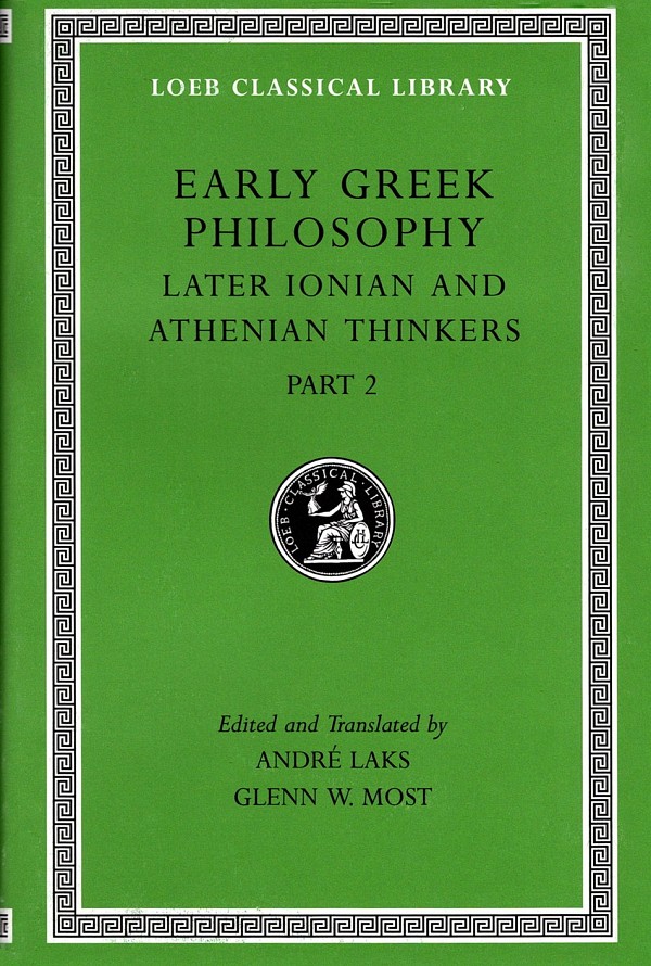 Early Greek Philosophy VII Later Ionian and Athenian Thinkers Part 2 L530