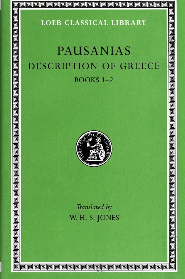 Pausanias I Description of Greece Books 1-2 (Attica and Corinth) L093