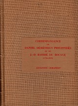 Correspondance de Daniel Démétrius Philippidès et de J.-D. Barbié du Bocage (1794-1819)