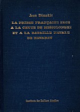La Presse française face à la chute de Missolonghi et à la bataille navale de Navarin. Recherches sur les sources du philhellénisme français