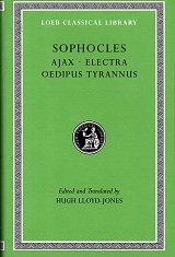 Sophocles I Ajax. Electra. Oedipus Tyrannus L020