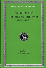 Procopius IV History of the Wars Books 6.16-7.35. (Gothic War) L173