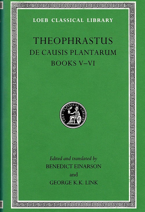Theophrastus De Causis Plantarum III Books 5-6 L475