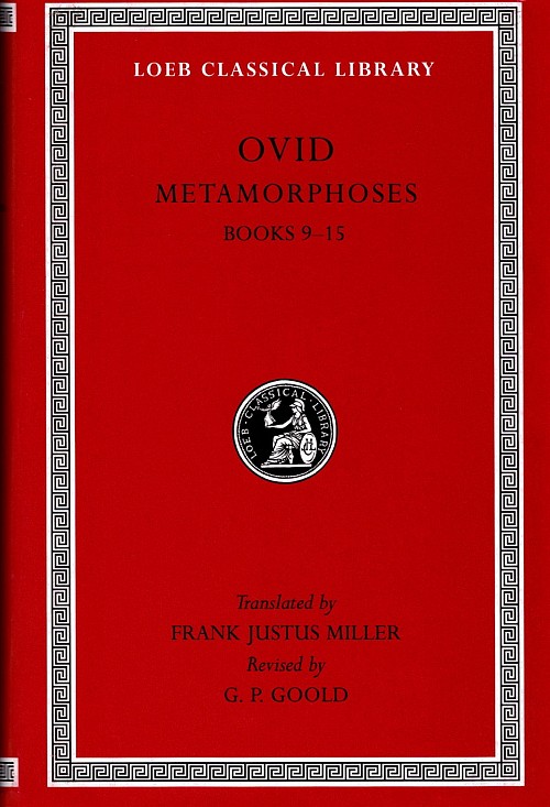 Ovid IV Metamorphoses Volume II Books 9-15 L043