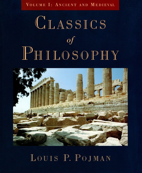 Classics of Philosophy. The Ancient and Medieval Volume I