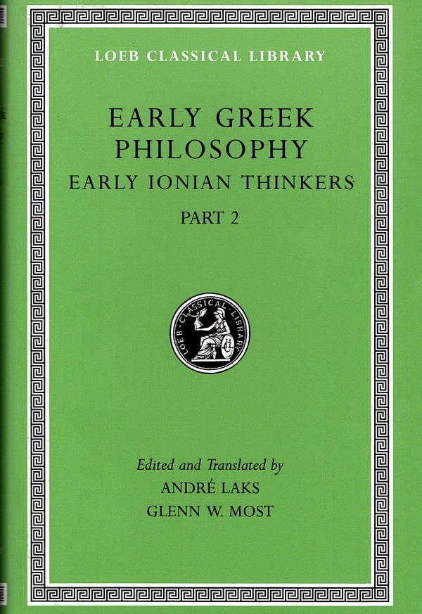 Early Greek Philosophy III Early Ionian Thinkers Part 2 L526