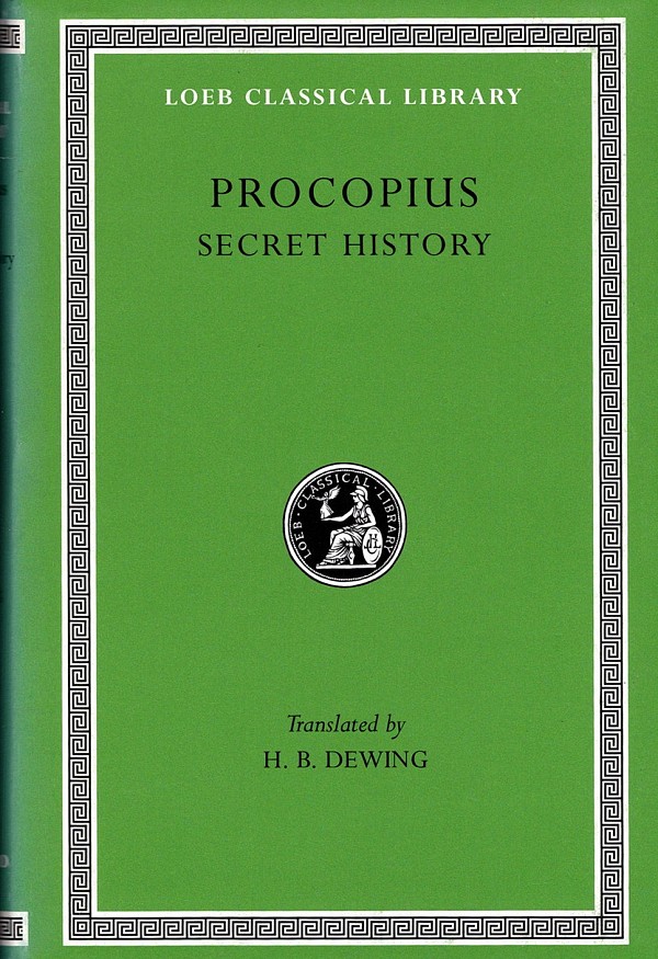 Procopius VI The Anecdota or Secret History L290