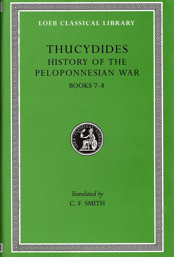 Thucydides IV History of the Peloponnesian War Books 7-8. General Index L169