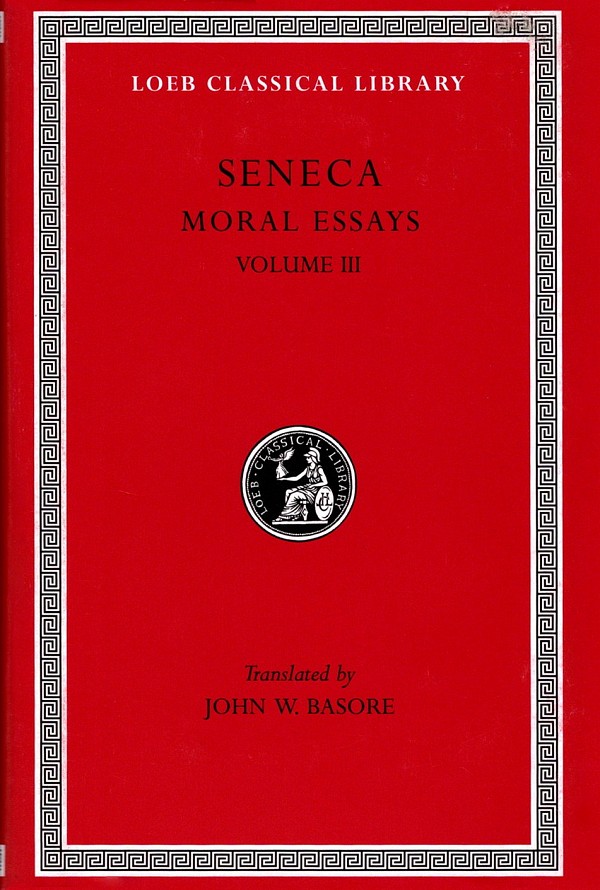 Seneca III Moral Essays III L310
