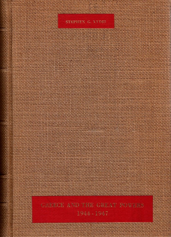 Greece and the Great Powers (1944-1947). Prelude to the Truman Doctrine.