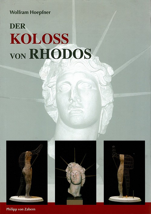 Der Koloss von Rhodos und die Bauten des Helios