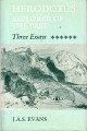 Herodotus. Explorer of the Past. Three Essays