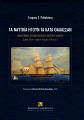 Τα ναυτικά ηγούν τα κατά θάλασσαν. Μελετήματα μεταβυζαντινού δικαίου (μέσα 15ου - πρώτο τέταρτο 19ου αι.)