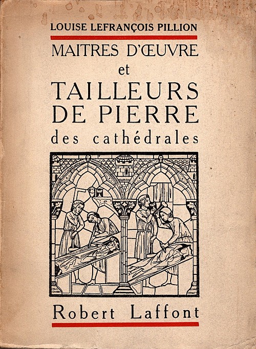 Maîtres d'oeuvre et tailleurs de pierre des cathédrales