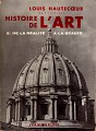 Histoire de lart Tome II: De la réalité à la beauté